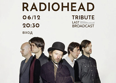 RADIOHEAD by Last Broadcast (16+)