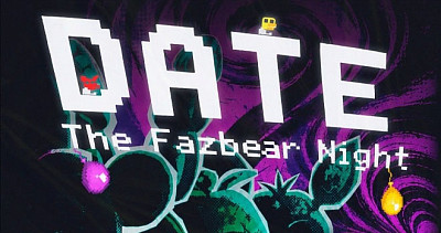 DATE: THE FAZBEAR NIGHT (18+)